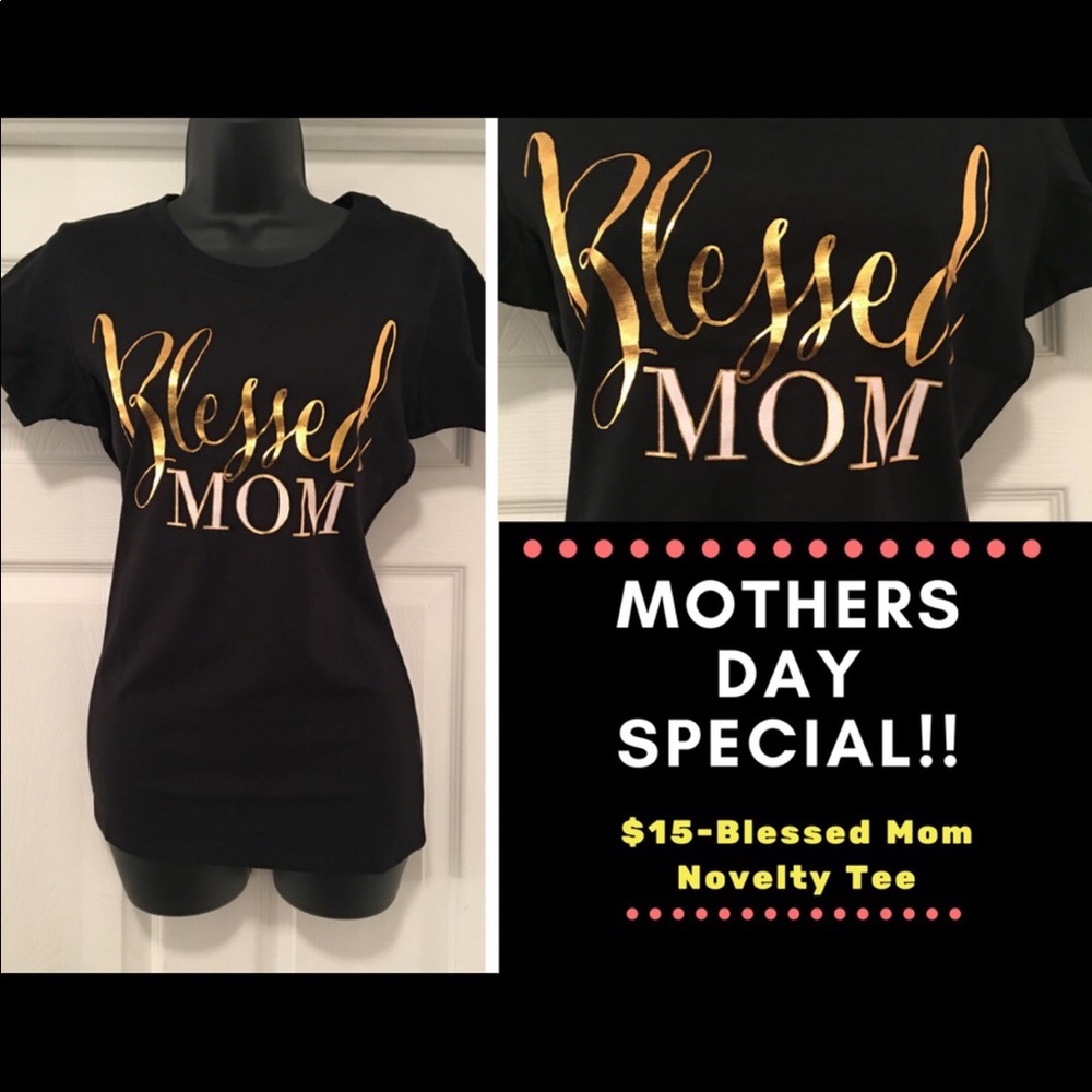 Blessed Mom Tee.